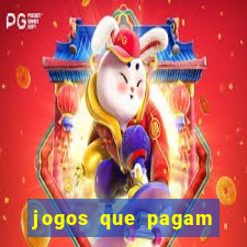 jogos que pagam dinheiro de verdade 2024